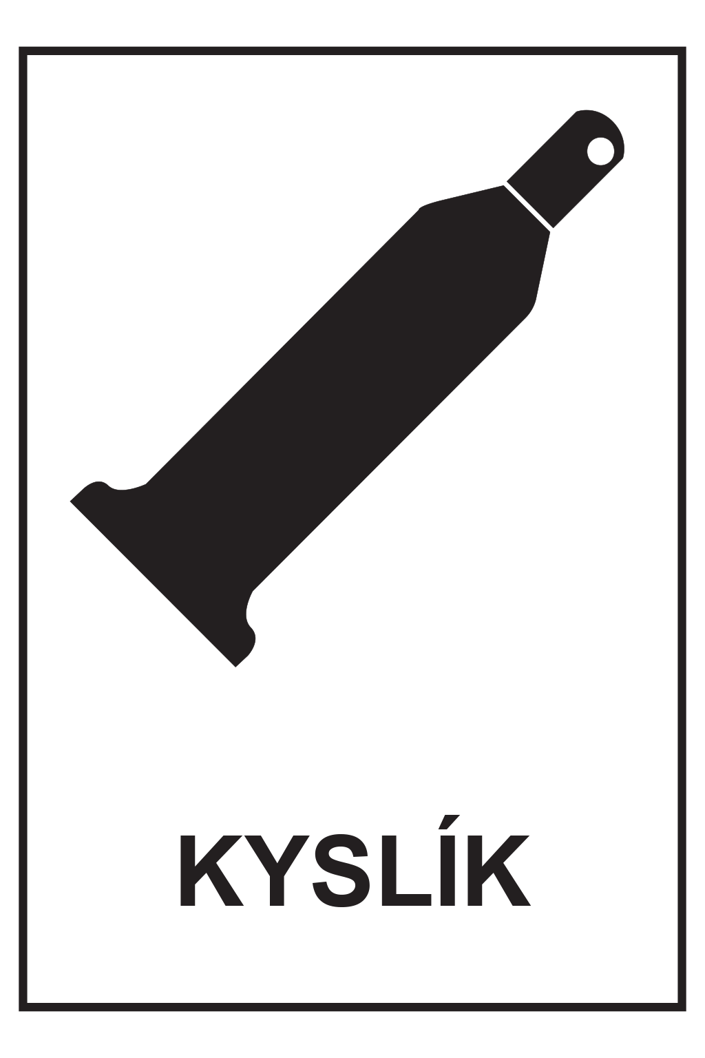 Symbol láhve + doplňkový text : KYSLÍK