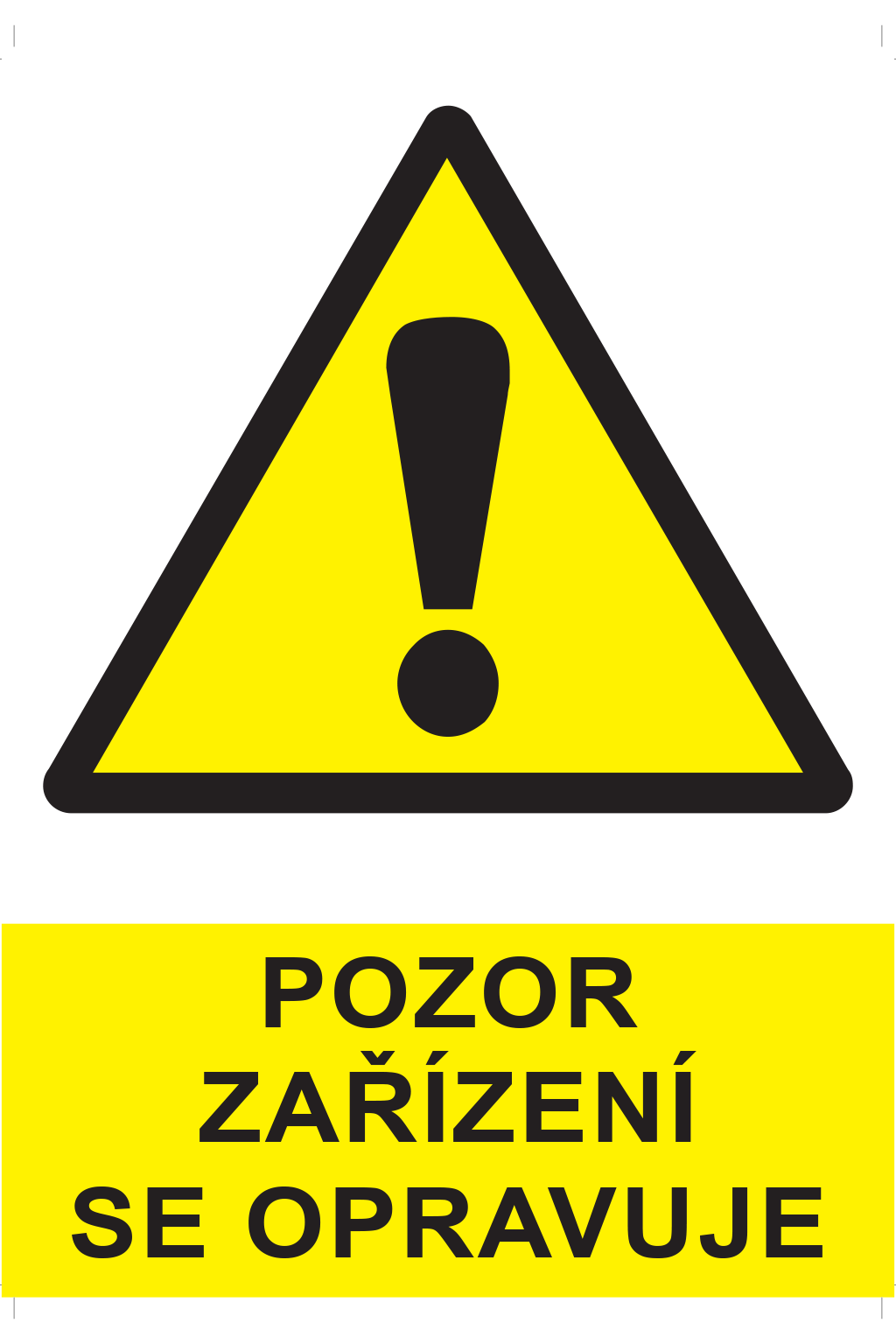 Pozor zařízení se opravuje