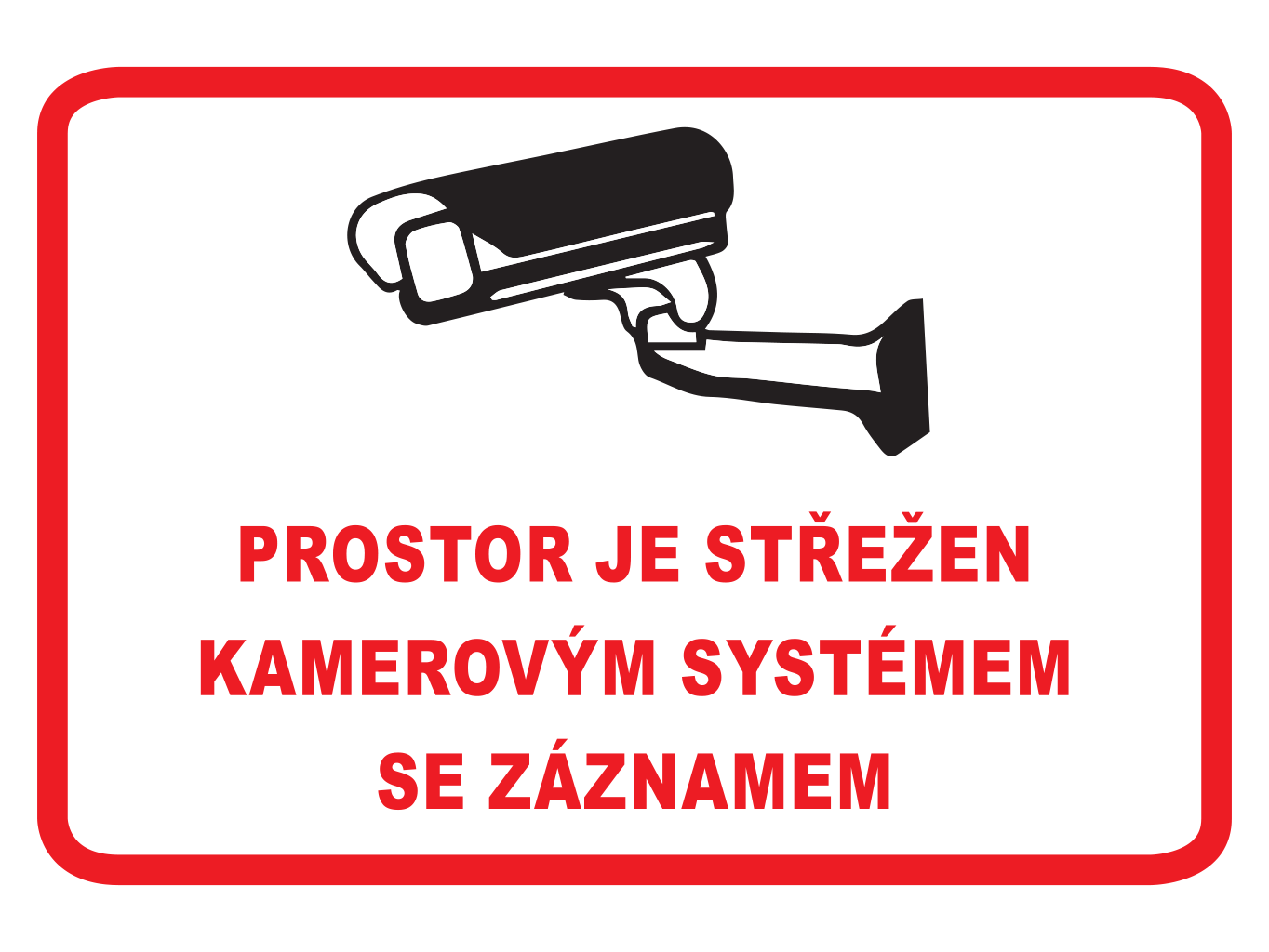 Prostor je střežen kamerovým systémem se záznamem