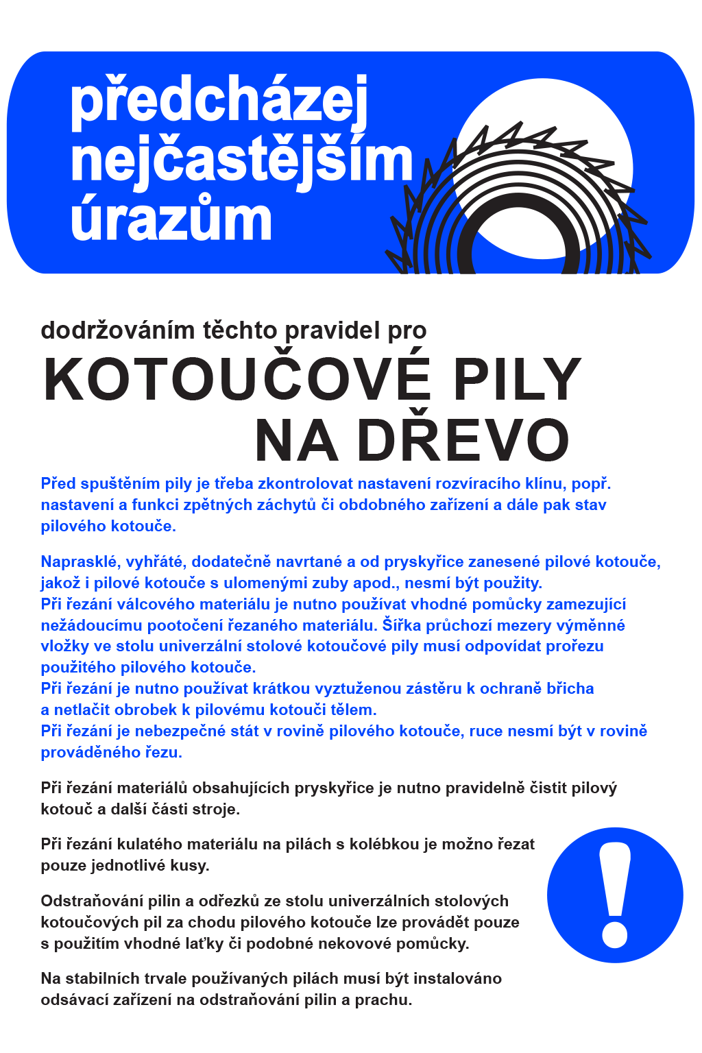 Pravidla bezpečné práce pro kotoučové pily na dřevo