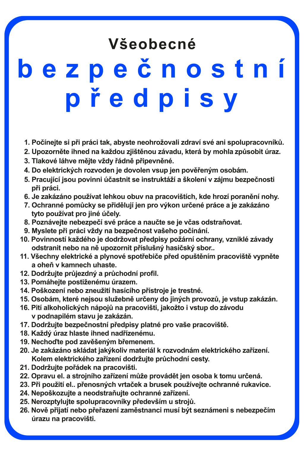 Všeobecné bezpečnostní předpisy