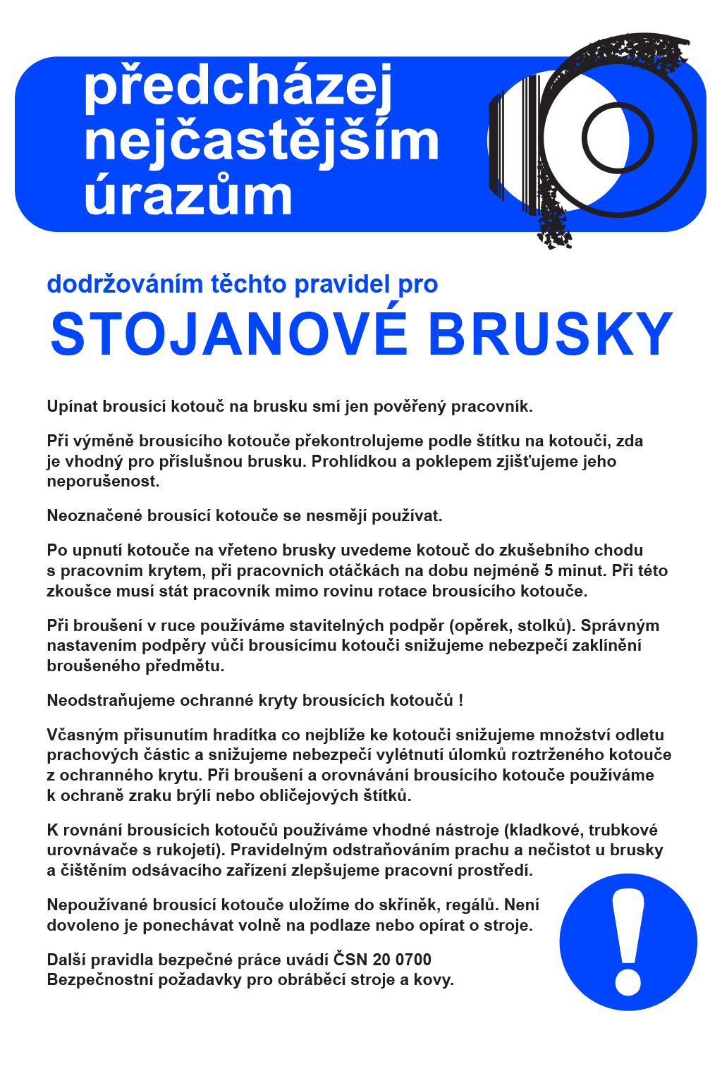 Pravidla bezpečné práce pro stojanové brusky