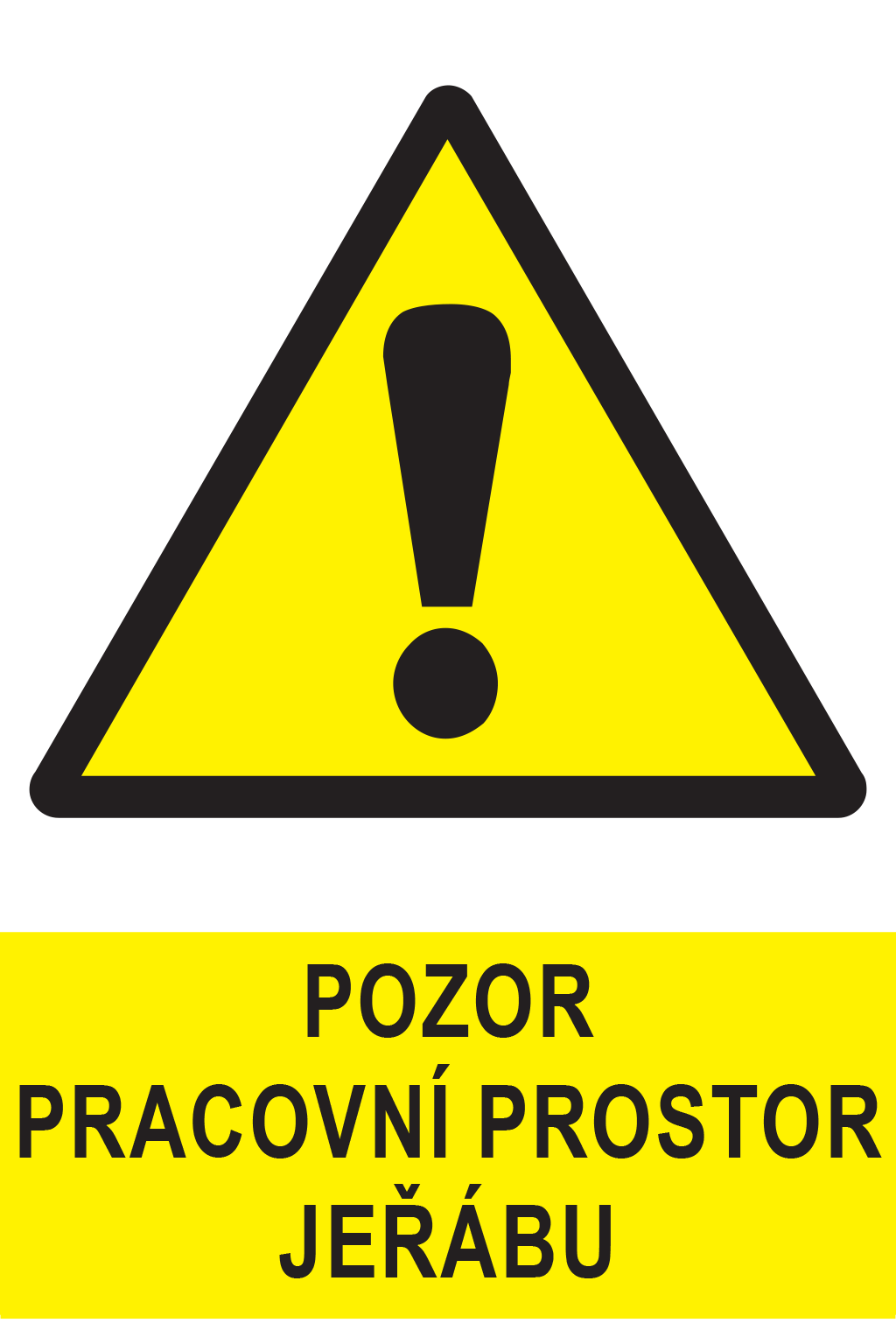 Pozor pracovní prostro jeřábu