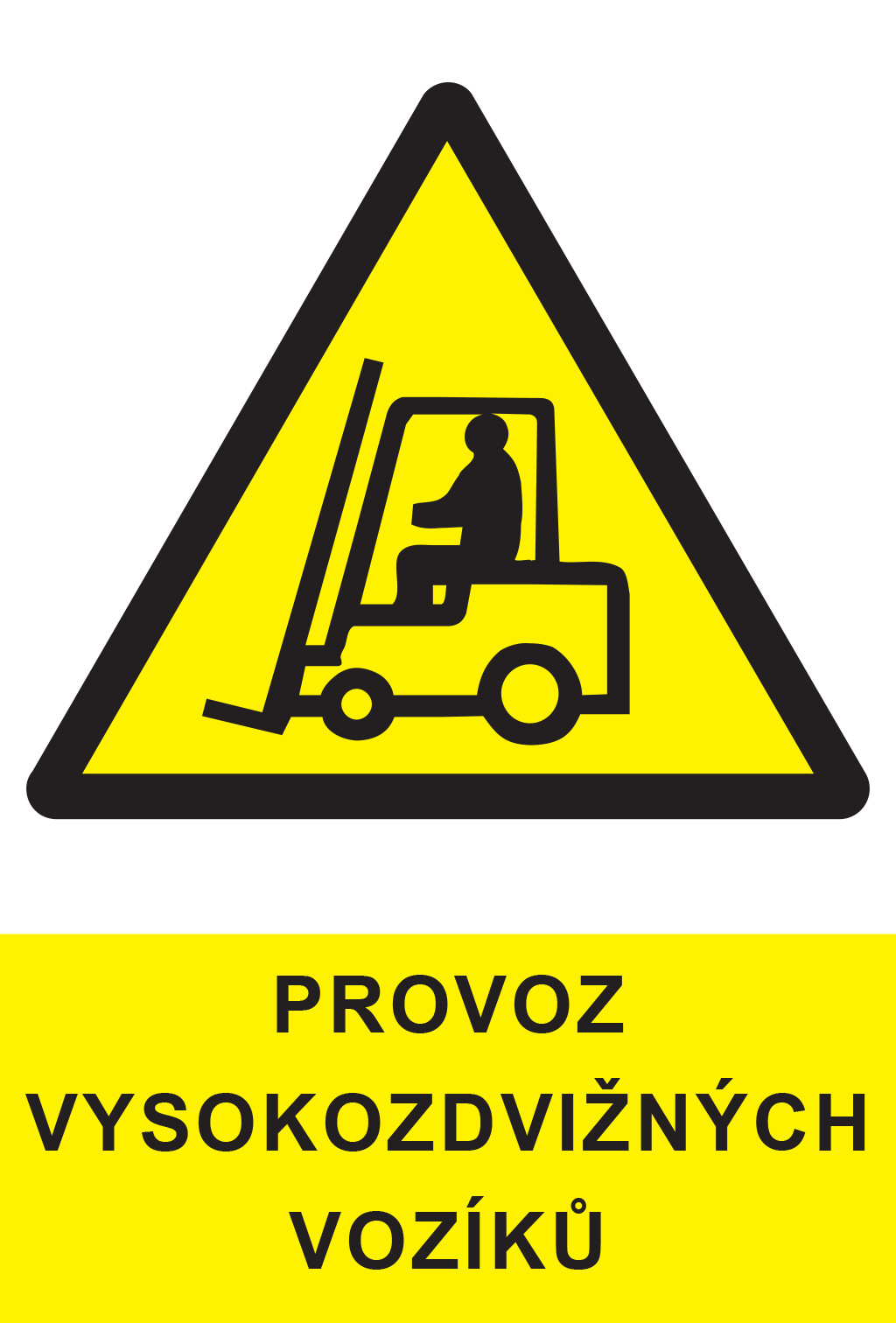 Provoz vysokozdvižných vozíků