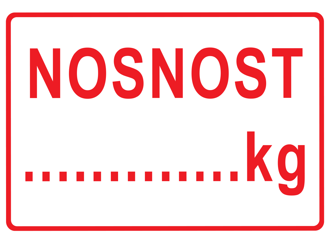Nosnost … kg