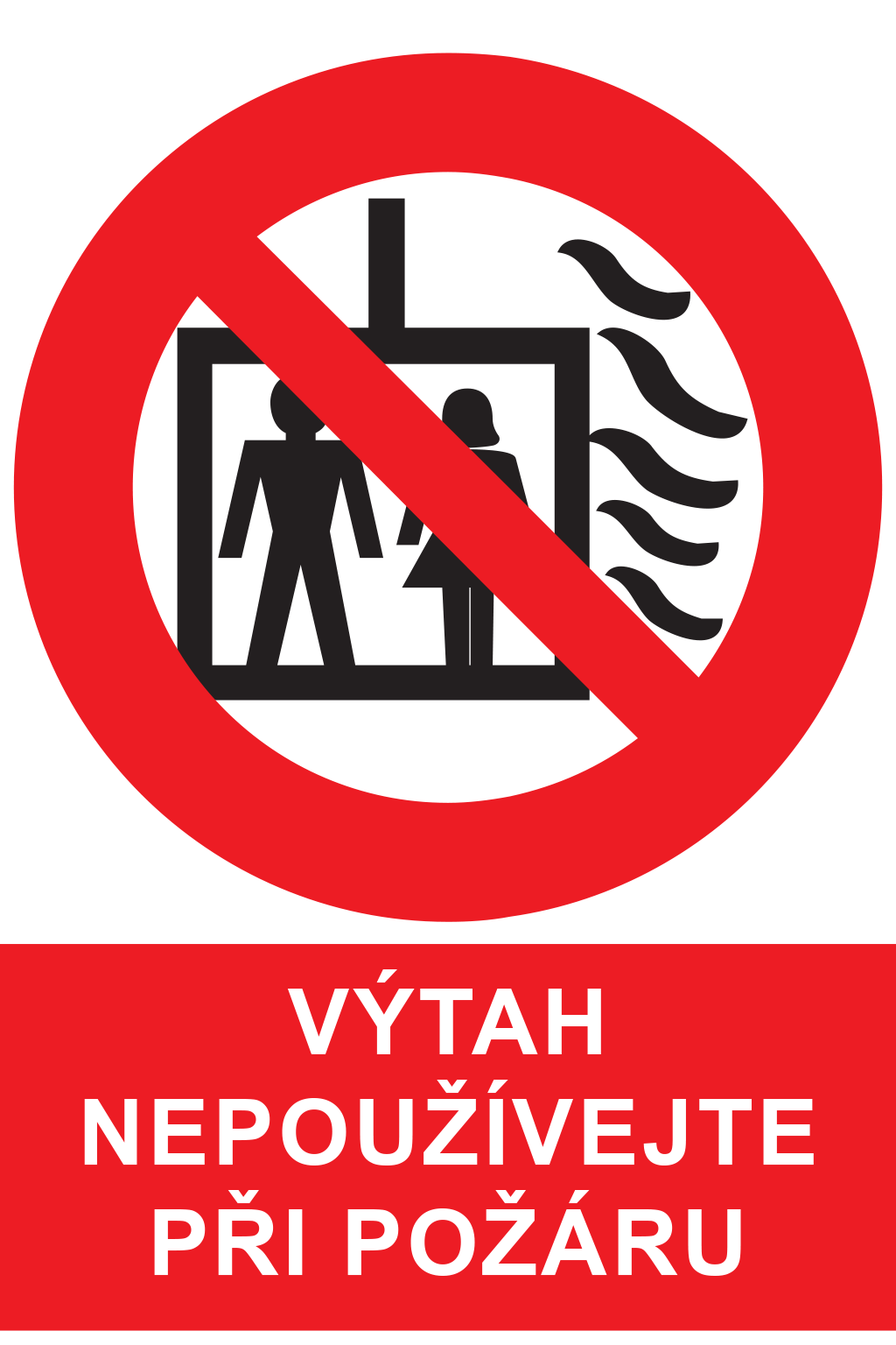 Výtah nepoužívejte při požáru