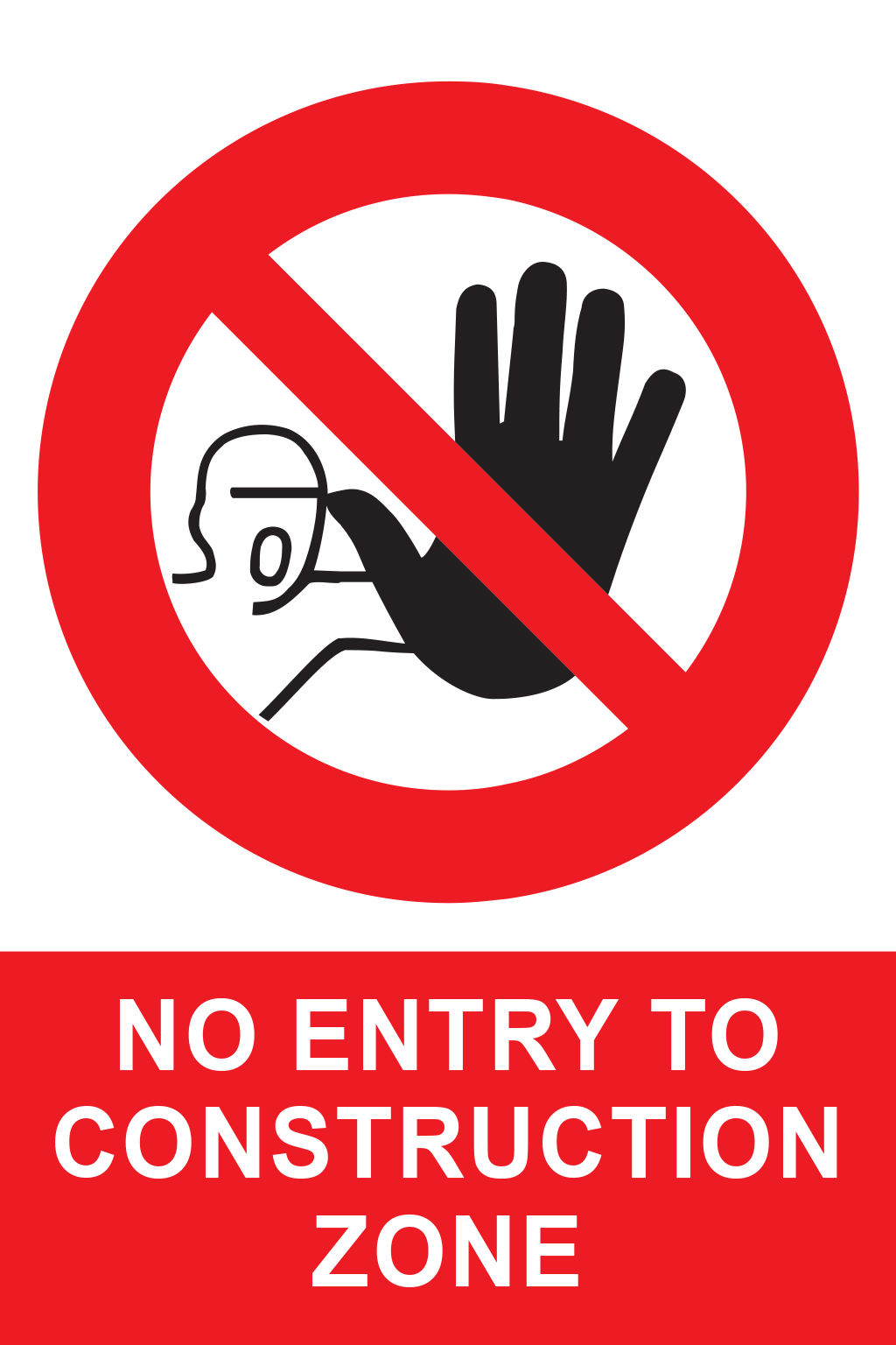 No entry to construction zone ( Nepovolaným vstup zakázán )