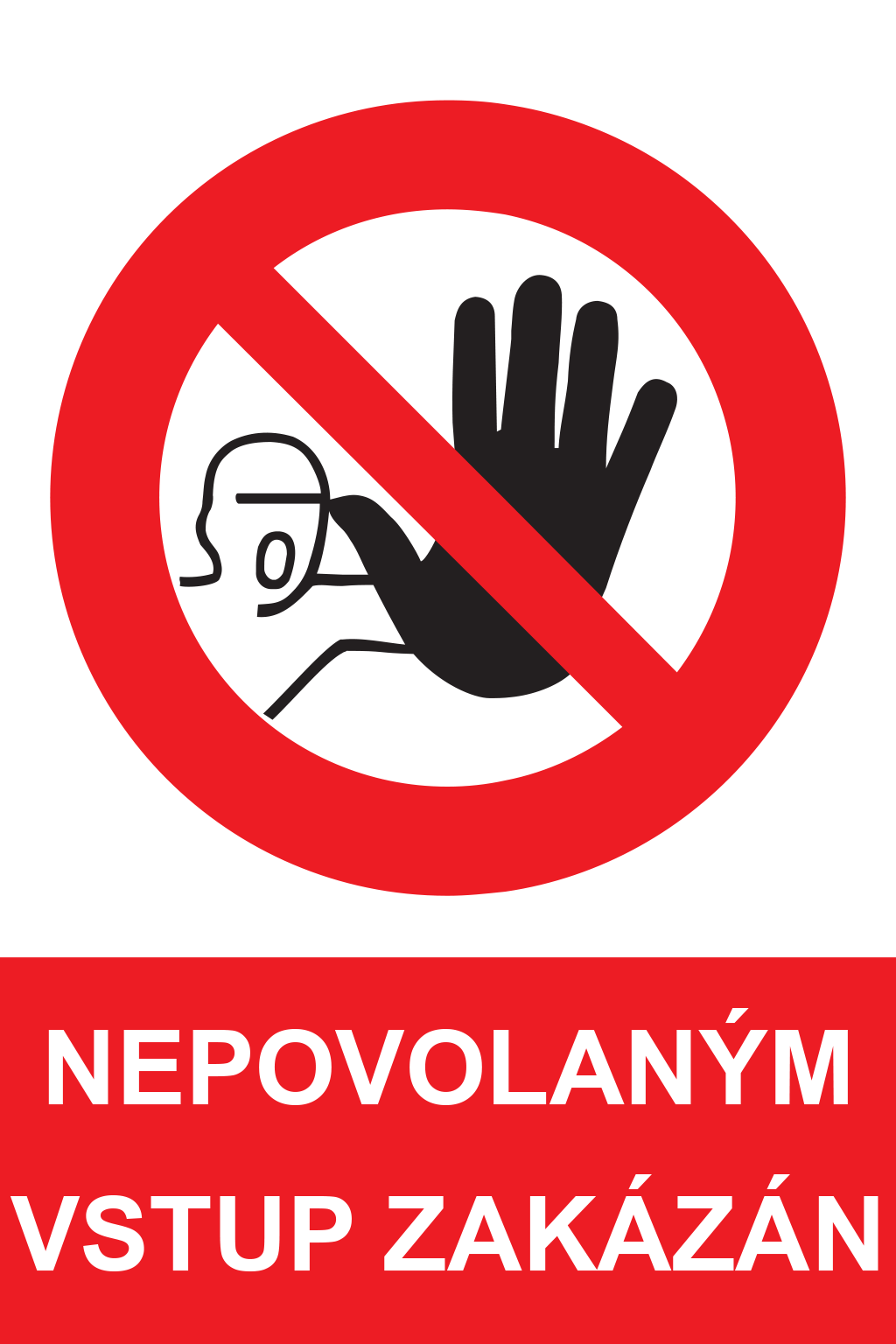 Nepovolaným vstup zakázán
