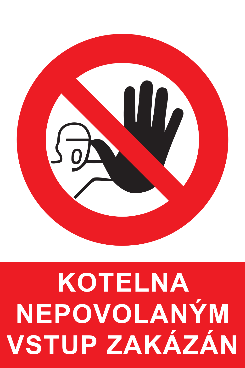 Kotelna nepovolaným vstup zakázán