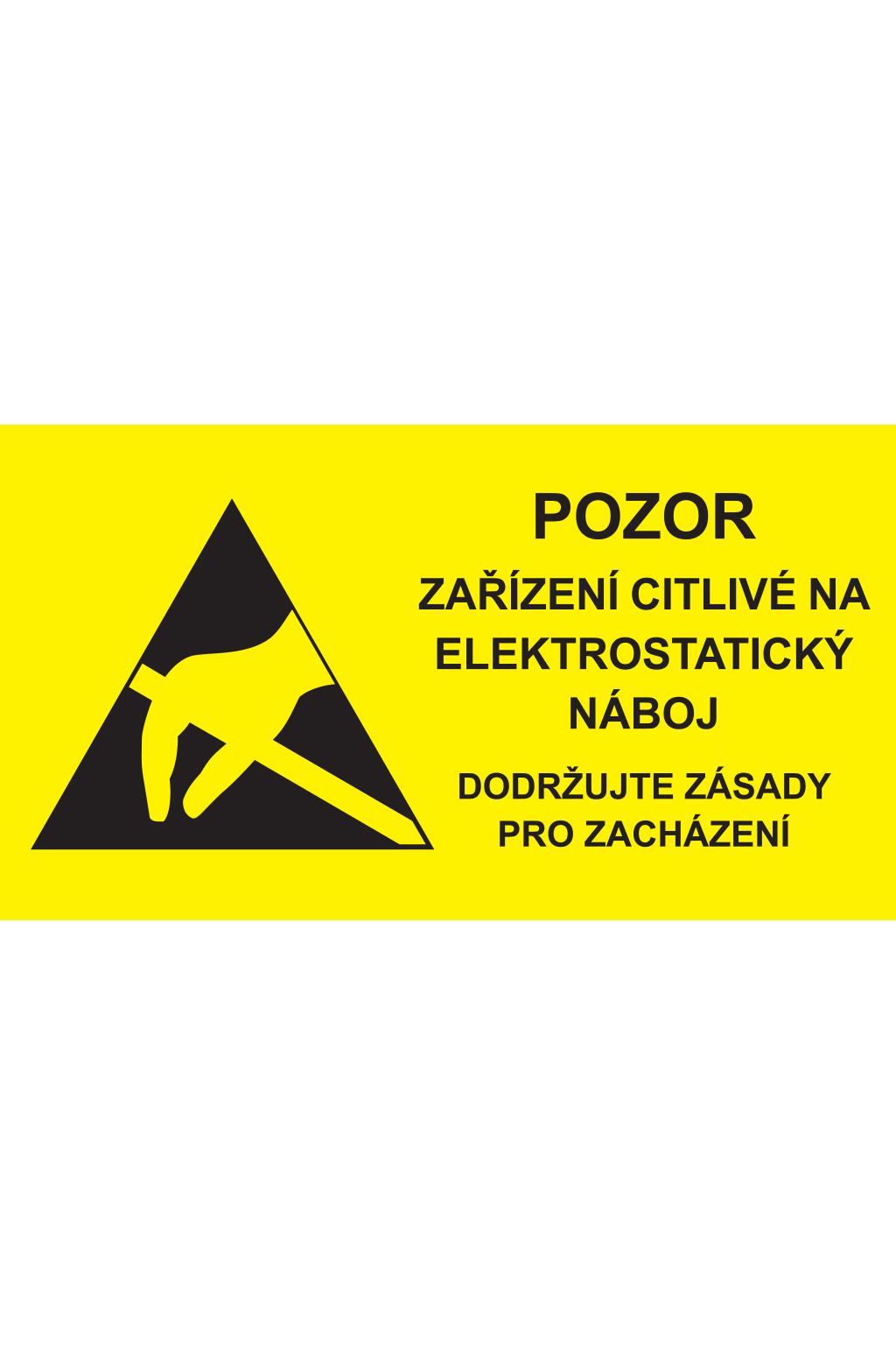 Pozor zařízení citlivé na elektrostatický náboj