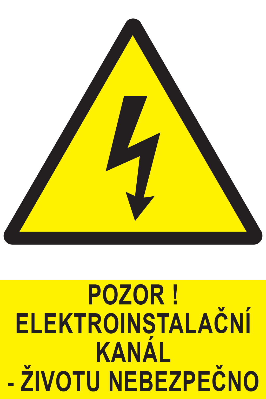 Pozor ! Elektroinstalační kanál - životu nebezpečno