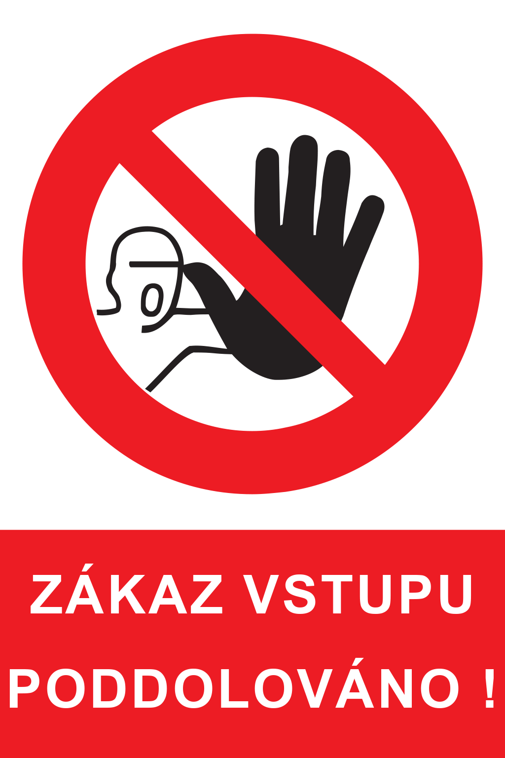 Zákaz vstupu poddolováno !