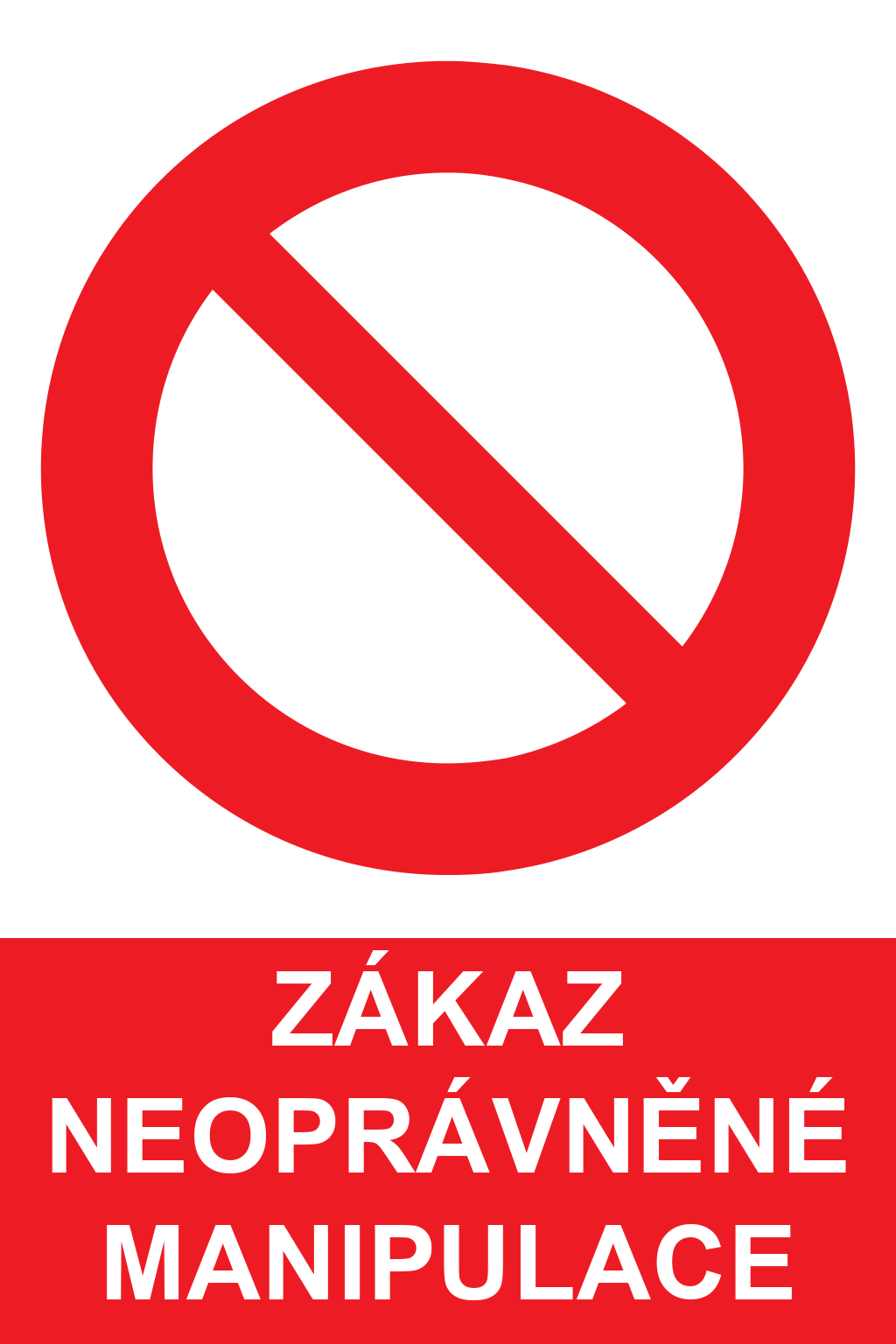 Zákaz neoprávněné manipulace