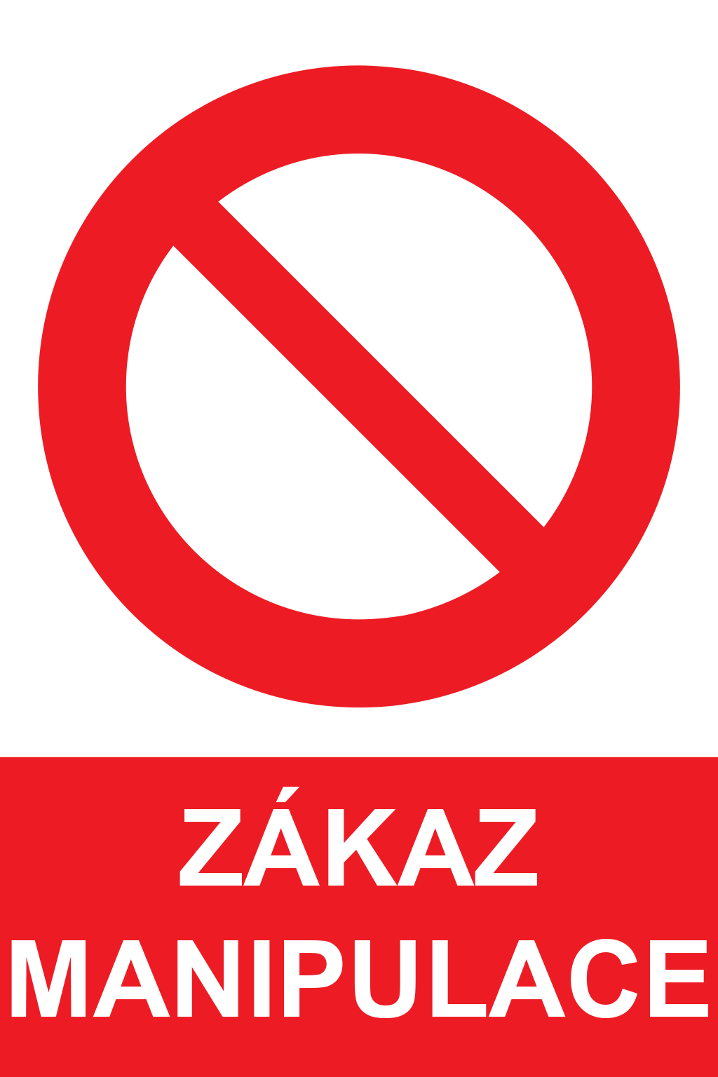 Zákaz manipulace