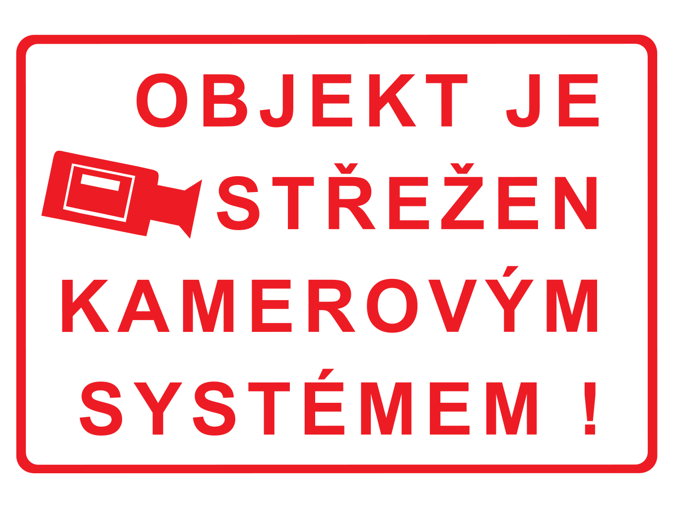 Objekt je střežen kamerovým systémem !
