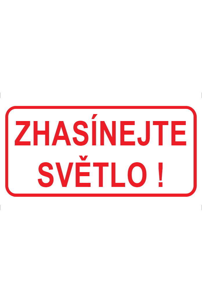 Zhasínejte světlo !