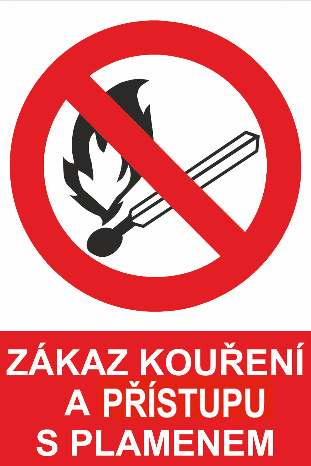 Zákaz kouření a přístupu s plamenem