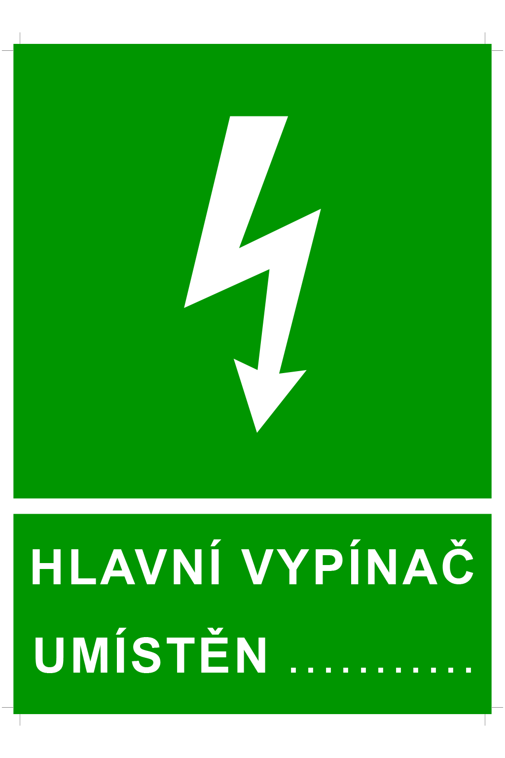 Hlavní vypínač umístěn .....