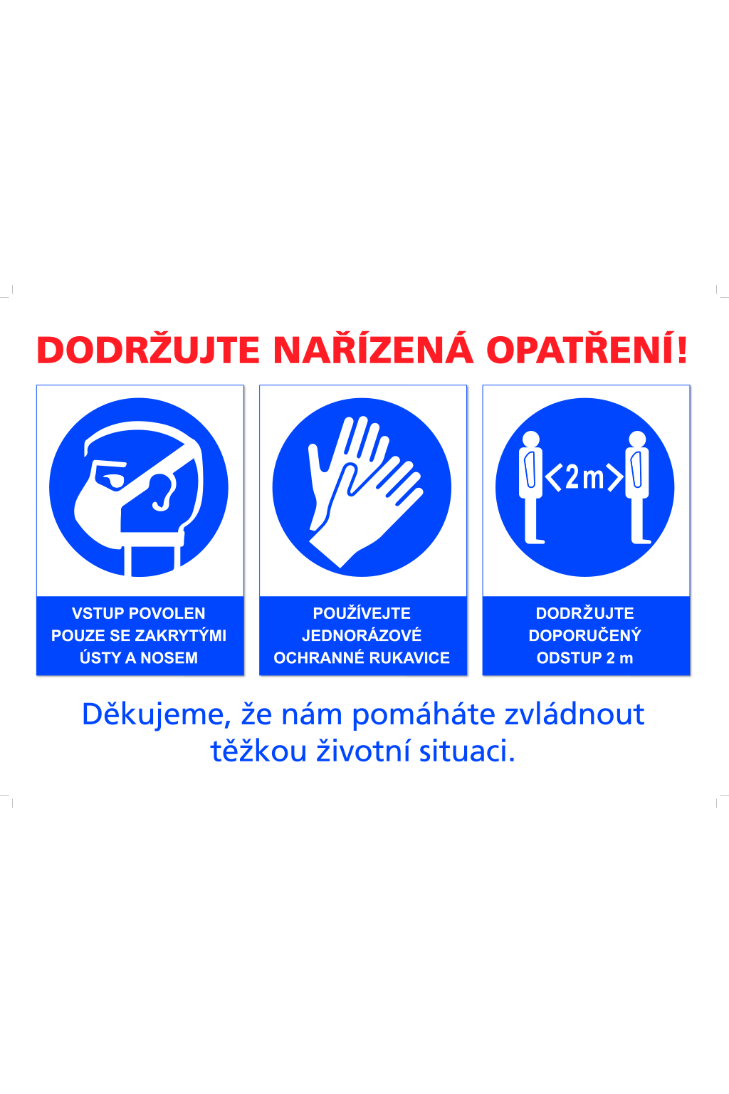 Tabulka - noste roušky, rukavice, dodržujte odstup