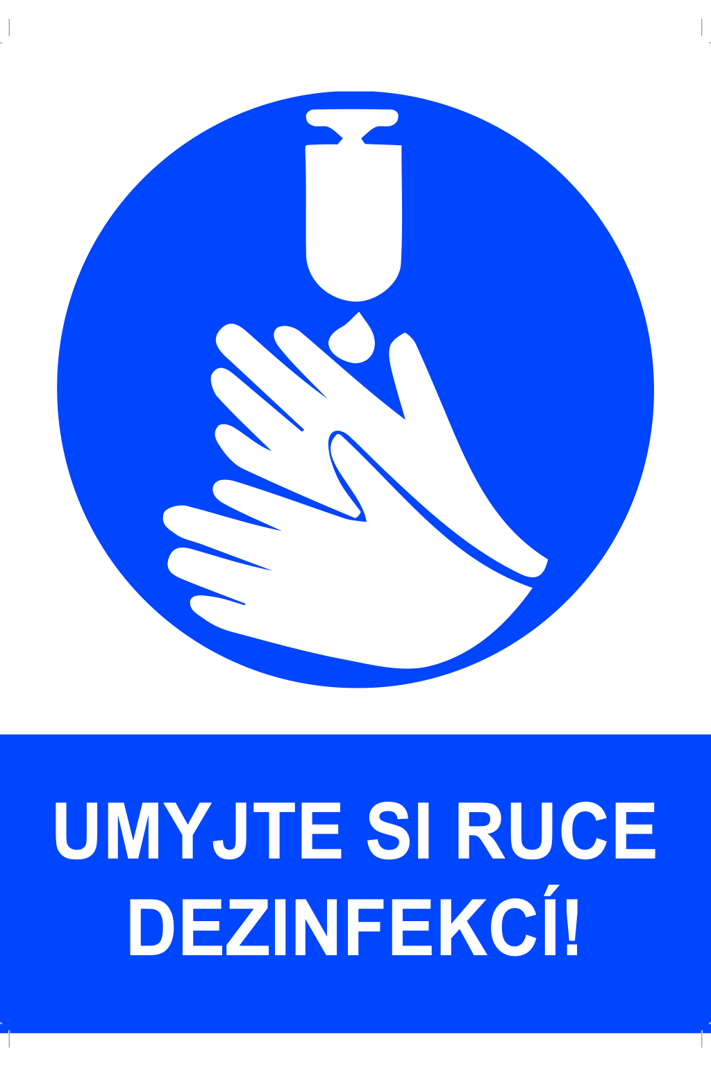 Umyjte si ruce dezinfekcí !