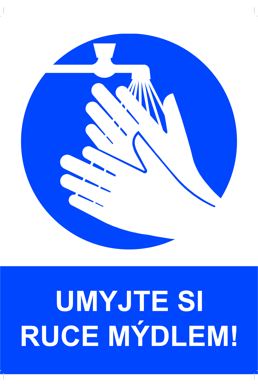 Umyjte si ruce mýdlem !