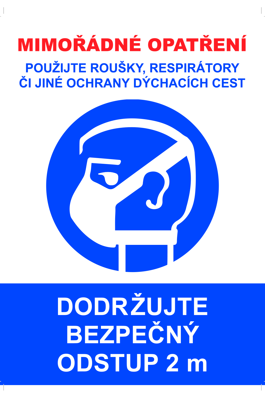 Dodržujte bezpečný odstup 2 m