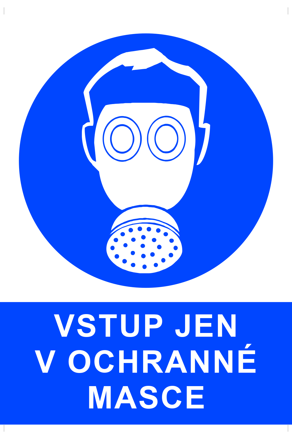 Vstup jen v ochranné masce