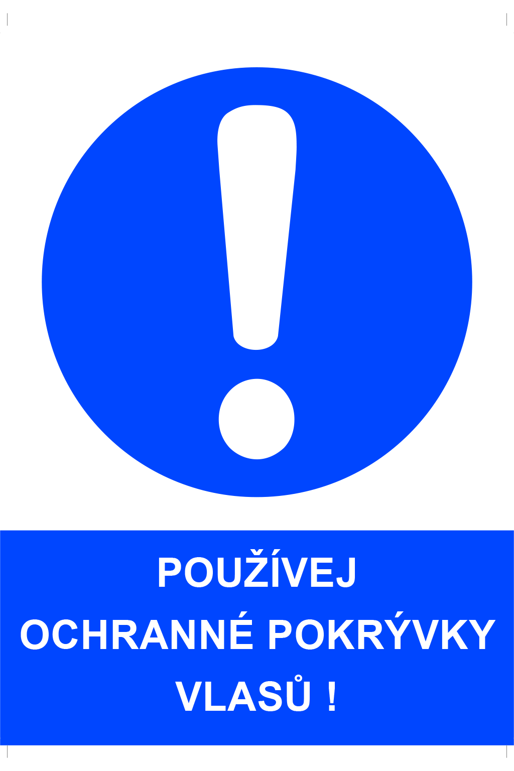 Používej ochranné pokrývky vlasů !