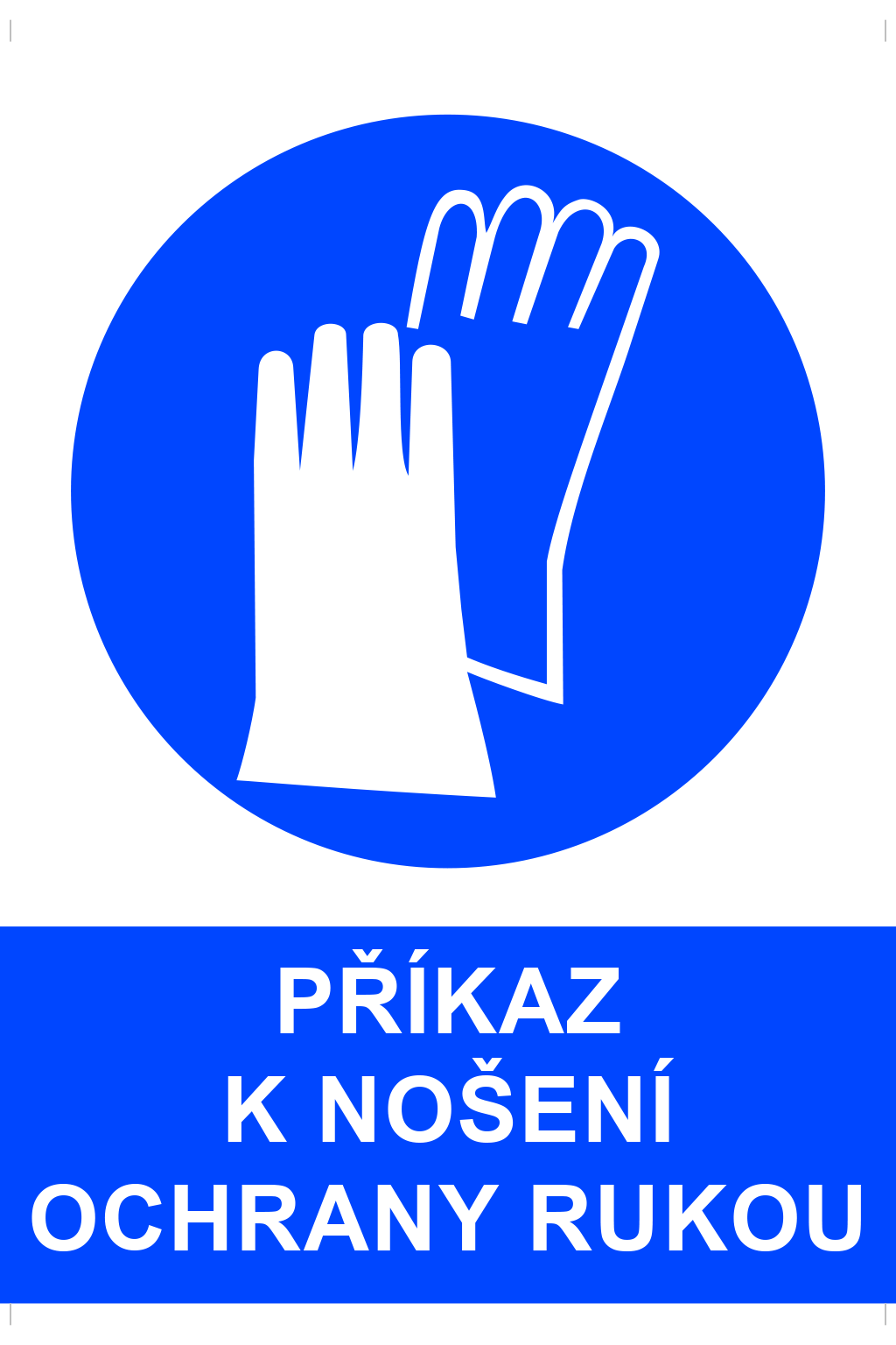 Příkaz k nošení ochrany rukou