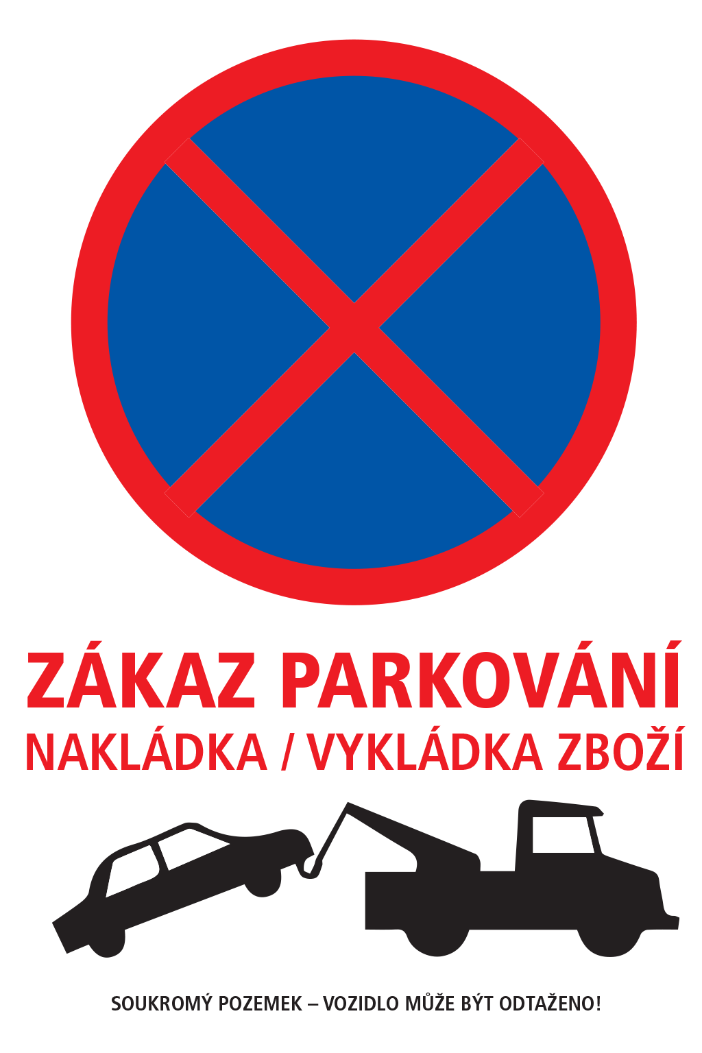 Zákaz parkování, nakládka / vykládka zboží